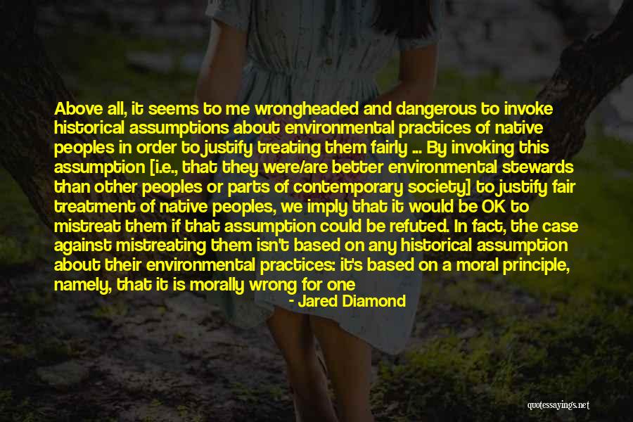 Fair Treatment Quotes By Jared Diamond