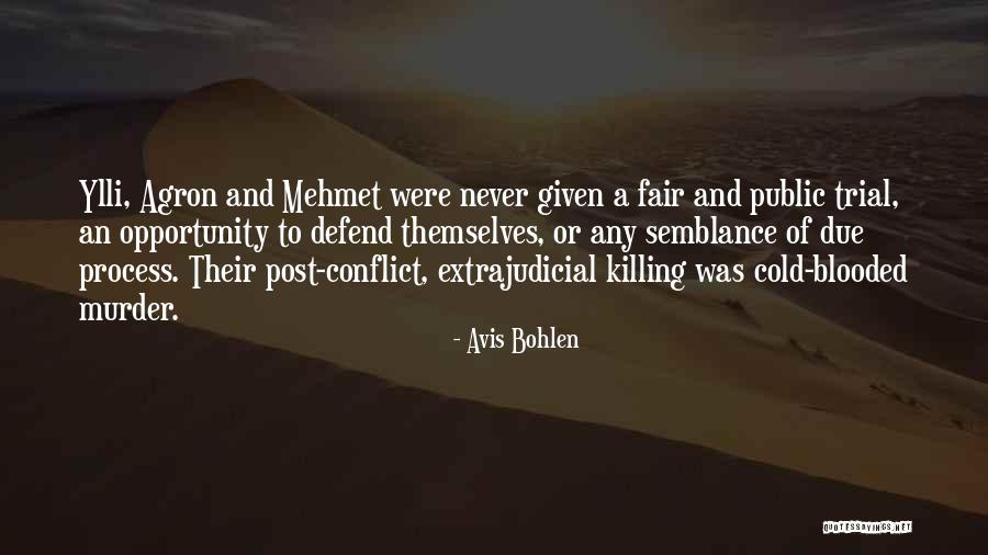 Fair Trial Quotes By Avis Bohlen Fair Trial Quotes By Avis Bohlen