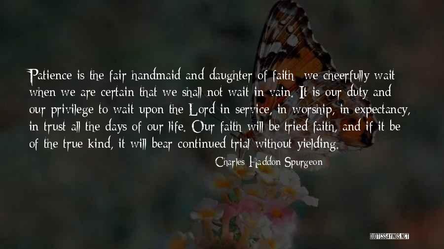 Fair Trial Quotes By Charles Haddon Spurgeon Fair Trial Quotes By Charles Haddon Spurgeon
