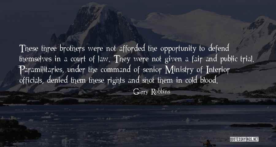 Fair Trial Quotes By Garry Robbins Fair Trial Quotes By Garry Robbins