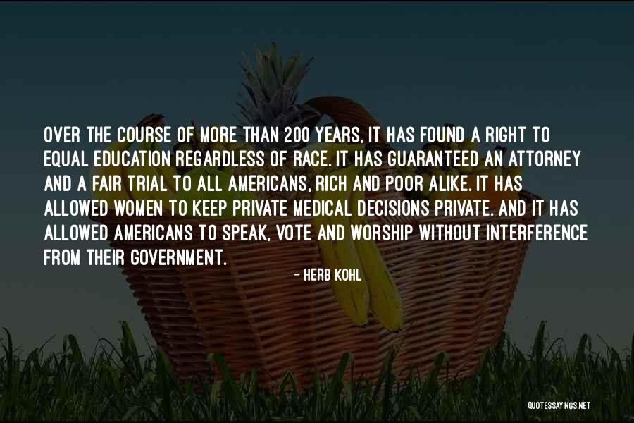 Fair Trial Quotes By Herb Kohl Fair Trial Quotes By Herb Kohl