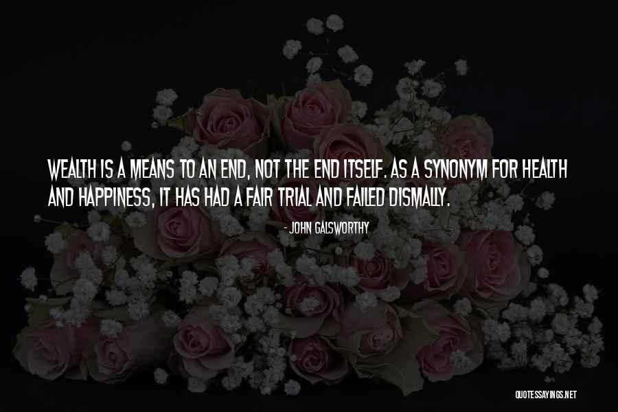 Fair Trial Quotes By John Galsworthy Fair Trial Quotes By John Galsworthy