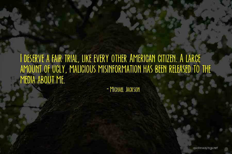 Fair Trial Quotes By Michael Jackson Fair Trial Quotes By Michael Jackson