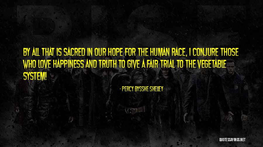 Fair Trial Quotes By Percy Bysshe Shelley Fair Trial Quotes By Percy Bysshe Shelley