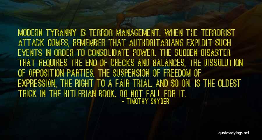 Fair Trial Quotes By Timothy Snyder Fair Trial Quotes By Timothy Snyder