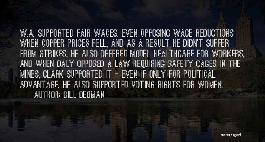 Fair Wage Quotes By Bill Dedman