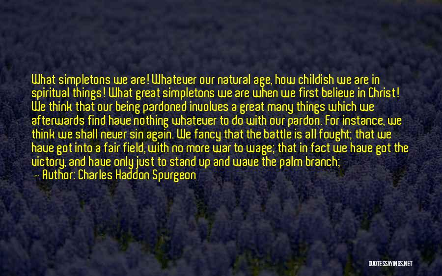 Fair Wage Quotes By Charles Haddon Spurgeon