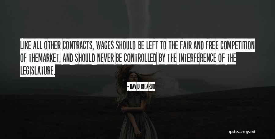 Fair Wages Quotes By David Ricardo Fair Wages Quotes By David Ricardo