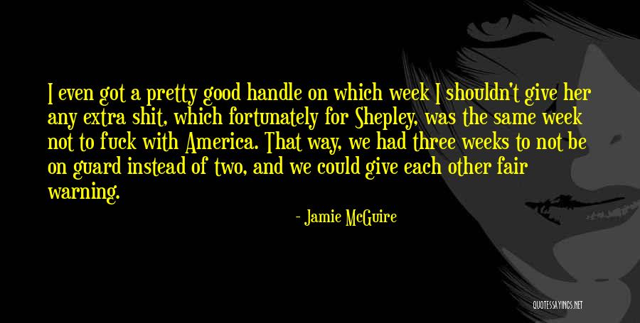 Fair Warning Quotes By Jamie McGuire Fair Warning Quotes By Jamie McGuire