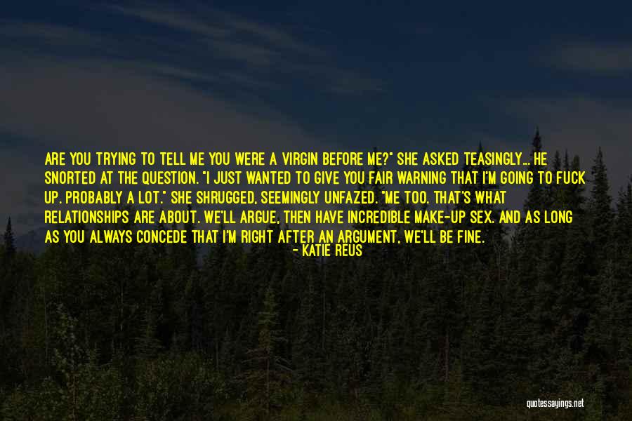 Fair Warning Quotes By Katie Reus Fair Warning Quotes By Katie Reus
