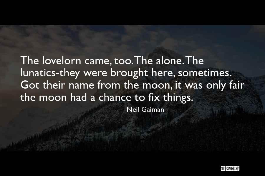 Fair Warning Quotes By Neil Gaiman Fair Warning Quotes By Neil Gaiman