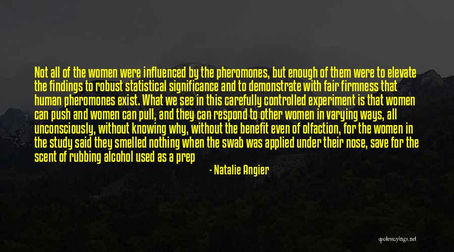 Fair Ways Quotes By Natalie Angier Fair Ways Quotes By Natalie Angier
