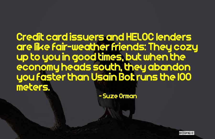 Fair Weather Friends Quotes By Suze Orman