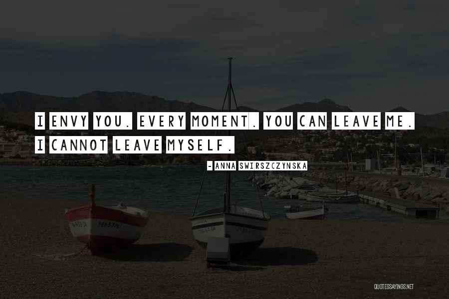 Fair Weathered Friends Quotes By Anna Swirszczynska Fair Weathered Friends Quotes By Anna Swirszczynska