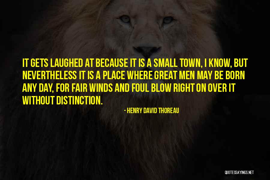 Fair Winds Quotes By Henry David Thoreau