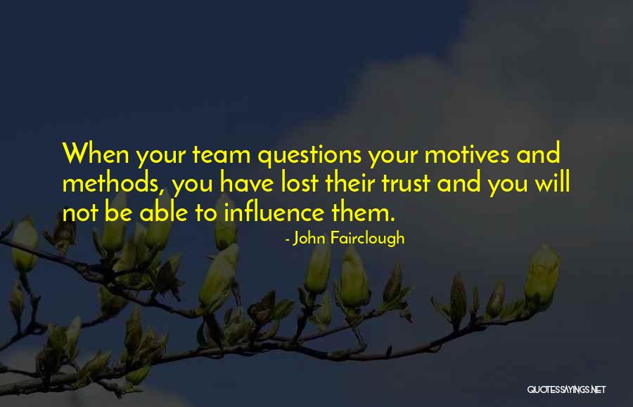 Fairclough Quotes By John Fairclough Fairclough Quotes By John Fairclough