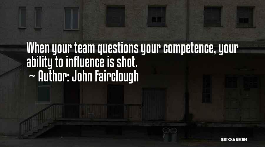 Fairclough Quotes By John Fairclough