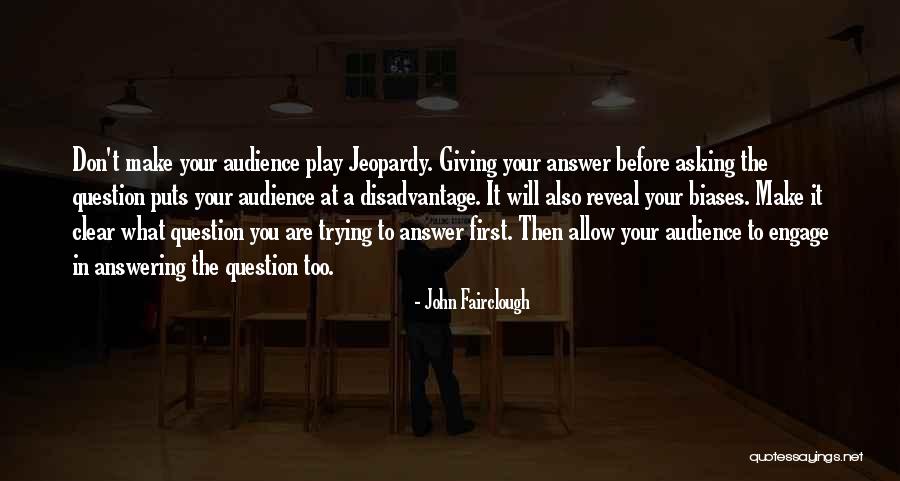 Fairclough Quotes By John Fairclough