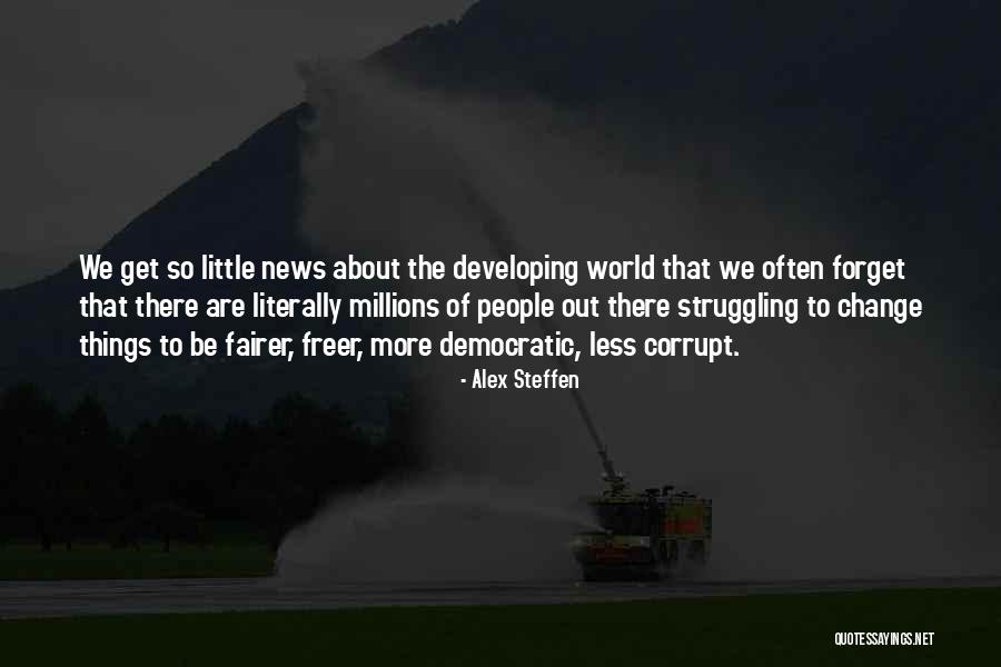 Fairer Quotes By Alex Steffen Fairer Quotes By Alex Steffen