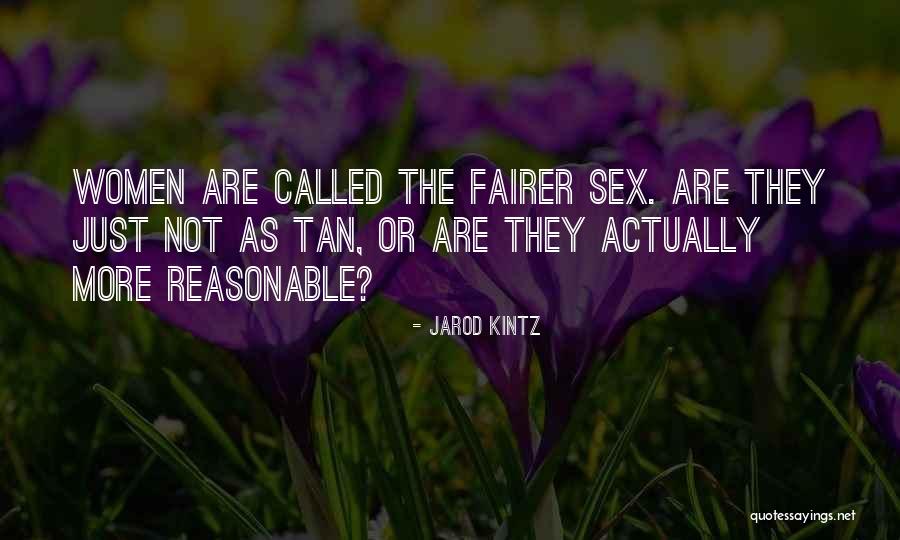 Fairer Quotes By Jarod Kintz Fairer Quotes By Jarod Kintz