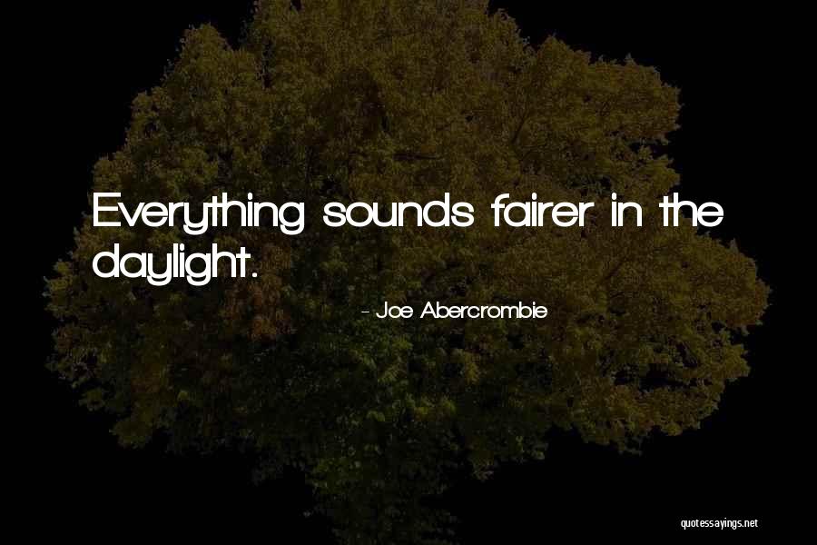 Fairer Quotes By Joe Abercrombie Fairer Quotes By Joe Abercrombie