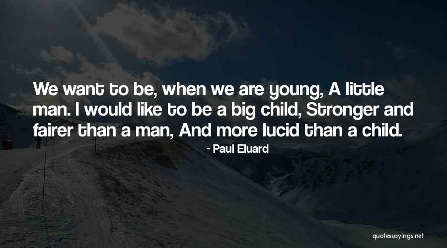 Fairer Quotes By Paul Eluard Fairer Quotes By Paul Eluard