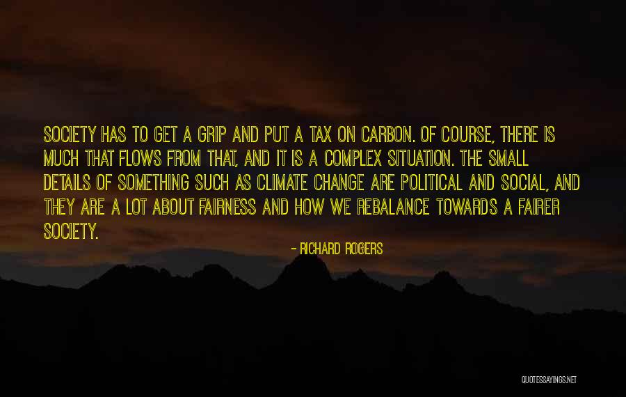 Fairer Quotes By Richard Rogers Fairer Quotes By Richard Rogers