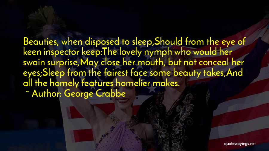 Fairest Of All Quotes By George Crabbe