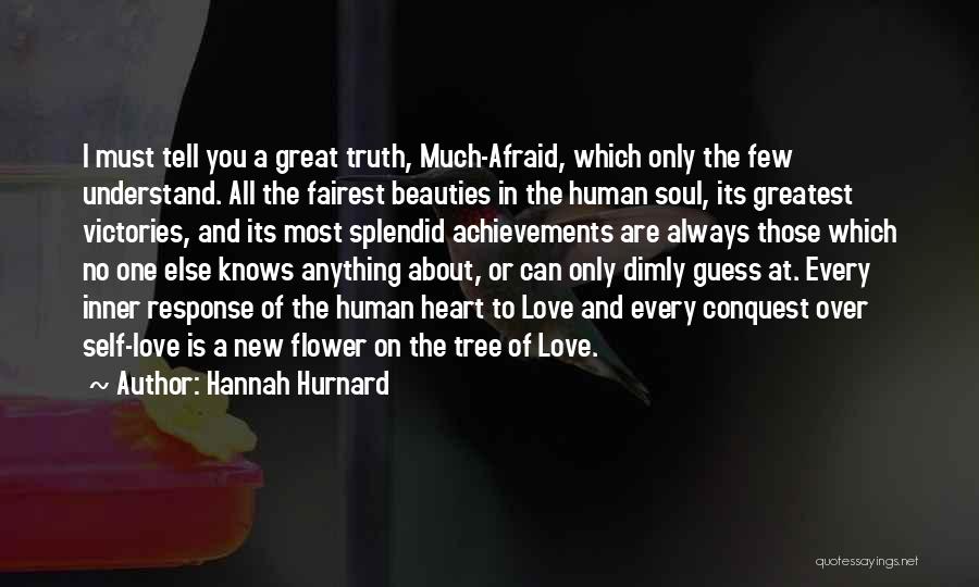 Fairest Of All Quotes By Hannah Hurnard