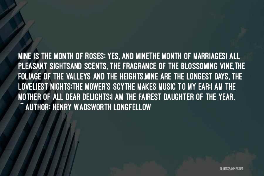 Fairest Of All Quotes By Henry Wadsworth Longfellow