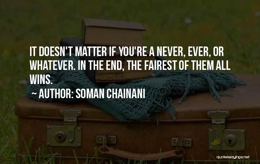 Fairest Of All Quotes By Soman Chainani