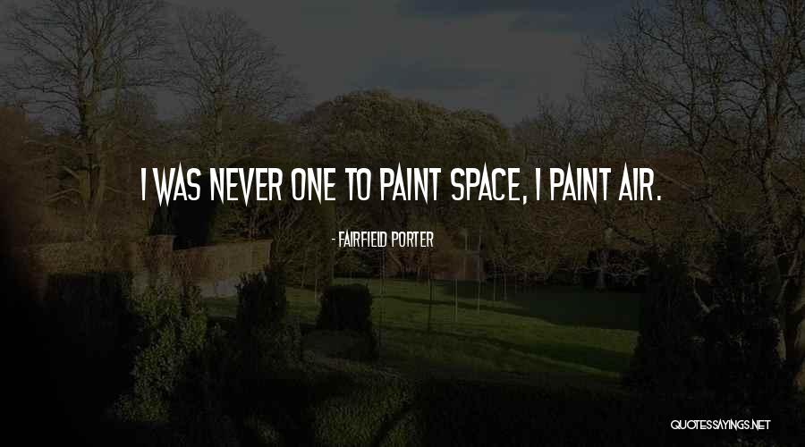 Fairfield Porter Quotes 2151689 Fairfield Porter Quotes 2151689