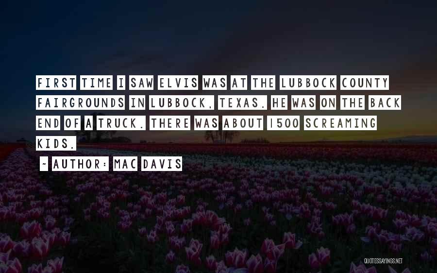 Fairgrounds Quotes By Mac Davis