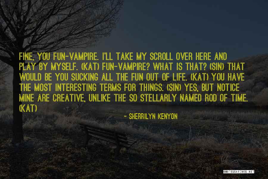 Fairhair Alliance Quotes By Sherrilyn Kenyon Fairhair Alliance Quotes By Sherrilyn Kenyon