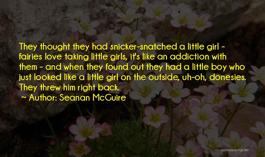 Fairies And Love Quotes By Seanan McGuire