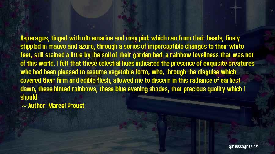 Fairies In The Garden Quotes By Marcel Proust