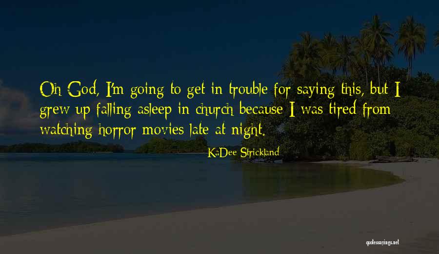 Fairies In The Grass Quotes By KaDee Strickland Fairies In The Grass Quotes By KaDee Strickland