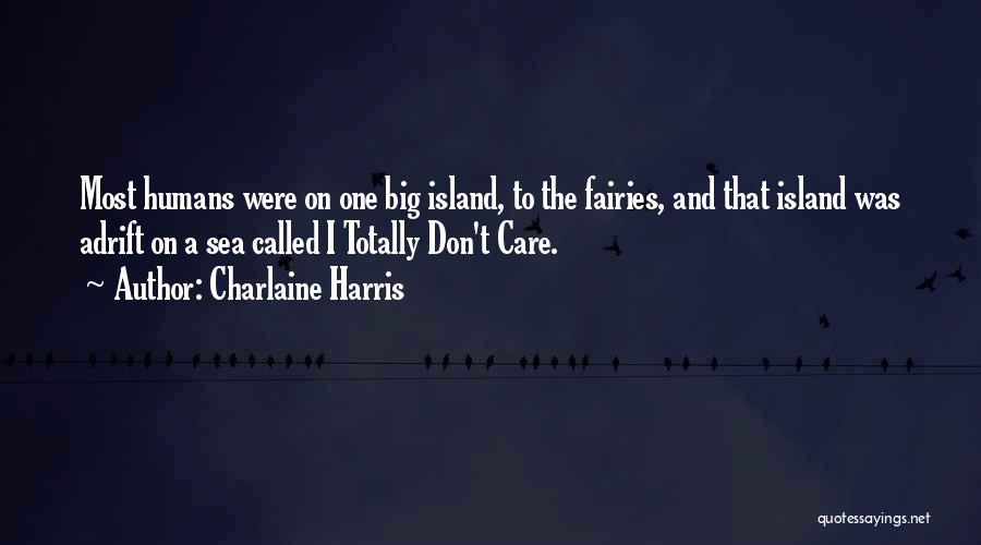 Fairies Quotes By Charlaine Harris