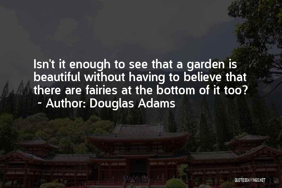 Fairies Quotes By Douglas Adams