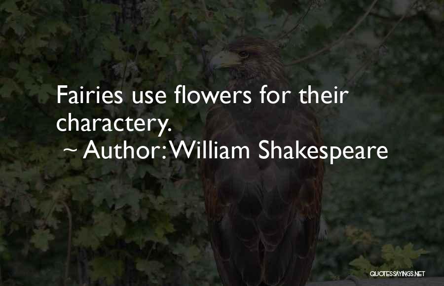 Fairies Quotes By William Shakespeare