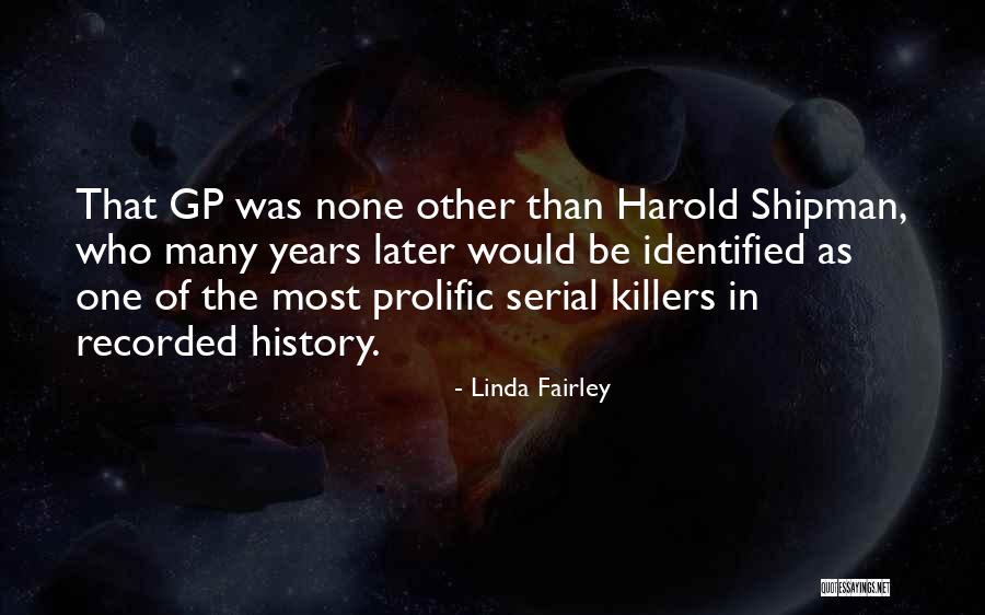 Fairley Quotes By Linda Fairley Fairley Quotes By Linda Fairley