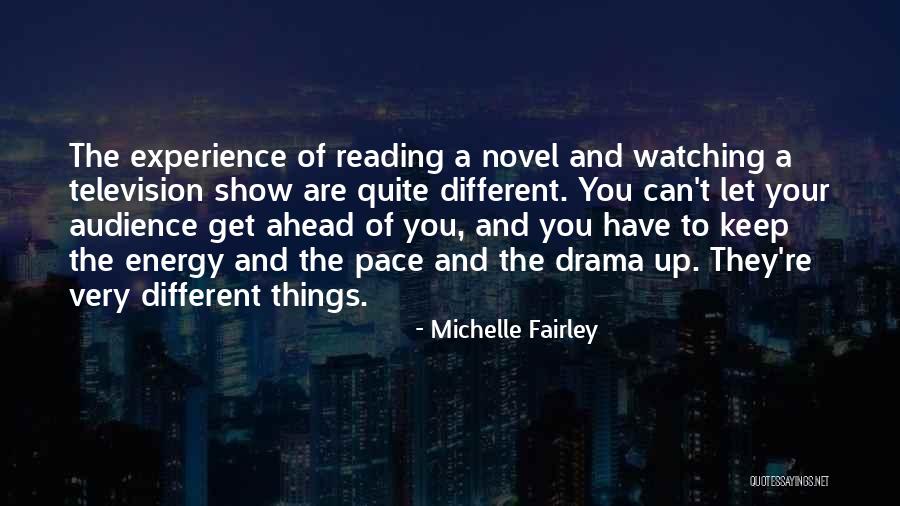 Fairley Quotes By Michelle Fairley Fairley Quotes By Michelle Fairley