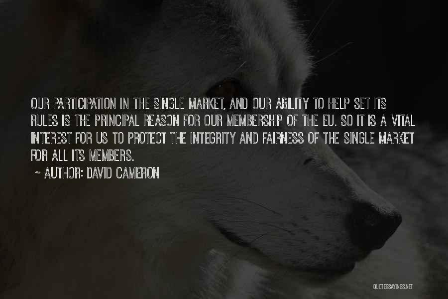 Fairness And Integrity Quotes By David Cameron