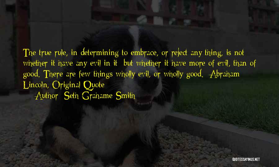 Fairness And Integrity Quotes By Seth Grahame-Smith