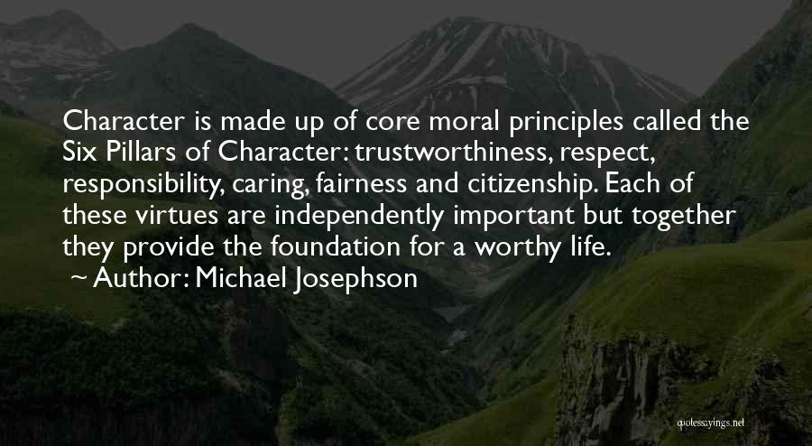 Fairness And Respect Quotes By Michael Josephson