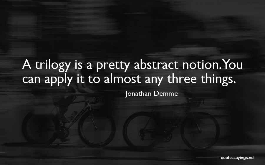 Fairness By Women Quotes By Jonathan Demme Fairness By Women Quotes By Jonathan Demme