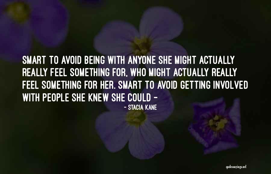 Fairness By Women Quotes By Stacia Kane Fairness By Women Quotes By Stacia Kane