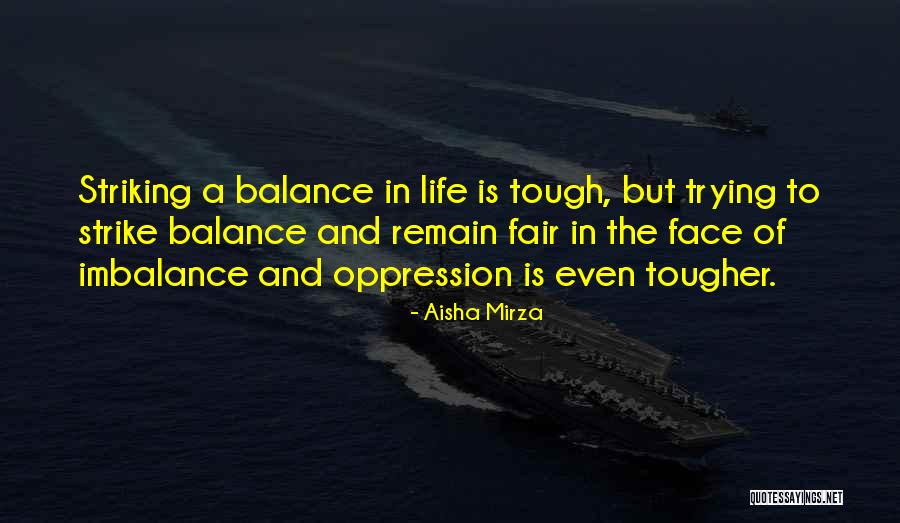 Fairness In Life Quotes By Aisha Mirza Fairness In Life Quotes By Aisha Mirza