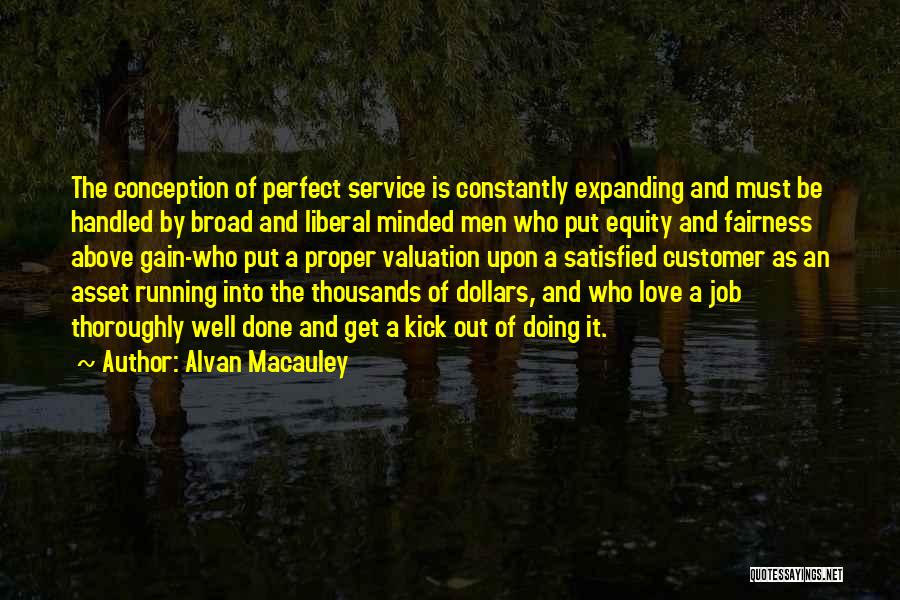 Fairness In Love Quotes By Alvan Macauley