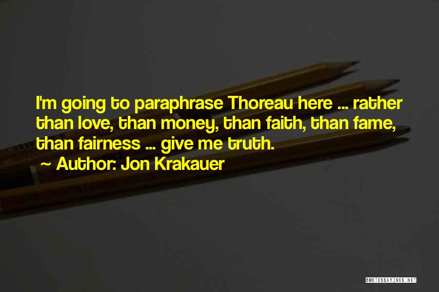 Fairness In Love Quotes By Jon Krakauer